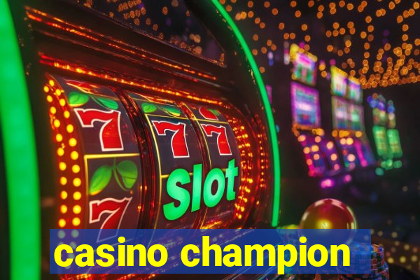 casino champion